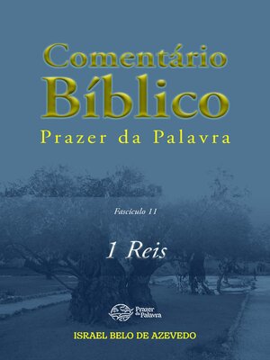 cover image of Comentário Bíblico Prazer da Palavra, fascículo 11 — 1 Reis